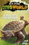 Rex Stone, A. Buscaglia - La valle degli anchilosauri