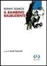 Ronny Someck, S. Kaminski - Il bambino balbuziente