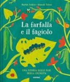 Martin Jenkins, H. Tolson - La farfalla e il fagiolo