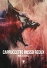 Danijel Zezelj - Cappuccetto Rosso redux
