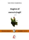 Michele Barbera - Stagione di memorie fragili