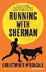 Christopher McDougall - Running with Sherman