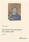 Otto Seeck - Geschichte des Untergangs der antiken Welt