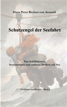Hans Peter Richter-von Arnauld - Schutzengel der Seefahrt
