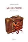Emiliano Longhi - Migrazioni. Passato, presente e futuro