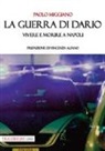 Paolo Miggiano - La guerra di Dario. Vivere e morire a Napoli
