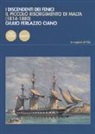 Giulio Ferlazzo Ciano - I discendenti dei Fenici. Il piccolo risorgimento di Malta (1814-1880)