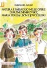 Emmanuel Gallo - Natura e paesaggio nelle opere di Irène Némirovsky, Maria Teresa Léon e Joyce Lussu