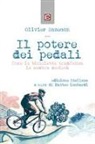 Olivier Razemon, M. Lombardi - Il potere dei pedali. Come la bicicletta trasforma la nostra società