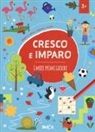 I miei primi giochi. Cresco e imparo