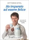 Vittorio Stel - Ho imparato ad essere felice