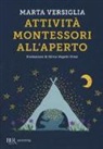 Marta Versiglia, L. Addari, D. Novara - Attività Montessori all'aperto