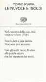 Tiziano Scarpa - Le nuvole e i soldi