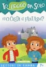 Roberta Zilio, G. Tafuni - Tu ci credi ai fantasmi? Lettori in gamba