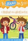 Roberta Zilio, G. Tafuni - Il mistero delle ruote bucate. Lettori in gamba