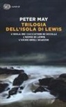 Peter May - Trilogia dell'isola di Lewis: L'isola dei cacciatori d'uccelli-L'uomo di Lewis-L'uomo degli scacchi