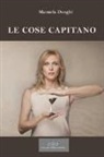 Manuela Donghi - Le cose capitano