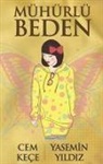 Cem Kece, Yasemin Yildiz - Mühürlü Beden
