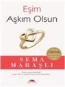 Sema Marasli - Esim Akim Olsun