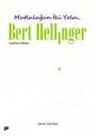 Bert Hellinger, Gunthard Weber - Mutlulugun Iki Yolu