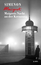 Georges Simenon - Maigrets Nacht an der Kreuzung