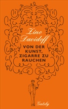 Zino Davidoff - Gatsby: Von der Kunst, Zigarre zu rauchen