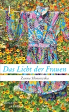 _anna Sloniowska, Anna Sloniowska, Zanna Sloniowska, Żanna Słoniowska - Das Licht der Frauen