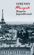 Georges Simenon - Maigrets Jugendfreund