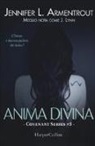 Jennifer L. Armentrout - Anima divina. Covenant series