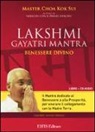 K. Sui Choa - Lakshmi Gayatri mantra. Benessere divino. CD Audio. Con libro