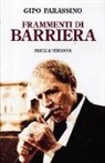 Gipo Farassino - Frammenti di barriera