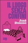 José Donoso, F. Lazzarato - Il luogo senza confini