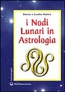 Marie-Thérèse de Longchamps - I nodi lunari e la luna nera. Il loro significato astrologico