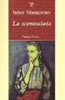 Irène Némirovsky - La sconosciuta