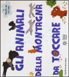 Ilaria Falorsi - Gli animali della montagna da toccare