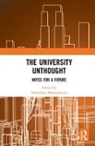 Debaditya Bhattacharya, Debaditya (Kazi Nazrul University Bhattacharya, Debaditya Bhattacharya, Bhattacharya Debaditya - University Unthought