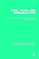 Paul Blyton, Paul Hassard Blyton, John Hassard, John (University of Manchester Hassard, Stephen Hill, Ken Starkey... - Time, Work and Organization