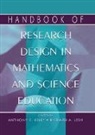 Anthony Edward Kelly, Kelly Anthony Edward, Richard A. Lesh, Lesh Richard A. - Handbook of Research Design in Mathematics and Science Education