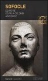 Sofocle, E. Savino - Edipo re-Edipo a Colono-Antigone. Testo greco a fronte