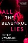 Peter Swanson - All the Beautiful Lies