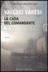 Valerio Varesi - La casa del comandante