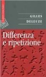 Gilles Deleuze - Differenza e ripetizione