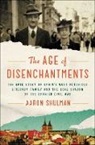 Aaron Shulman - The Age of Disenchantments