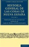 Bernardino de Sahag¿n, Bernardino De Sahag-N, Bernardino De Sahaguan, Bernardino de Sahagûn, Carlos Maria De Bustamante, Bustamante Carlos Maria de - Historia General De Las Cosas De Nueva Espana