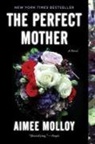Aimee Molloy - The Perfect Mother