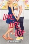 Kasie West - Love, Life, and the List