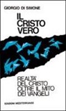 Giorgio Di Simone - Il cristo vero