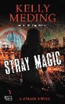 Kelly Meding, Meding Kelly - Stray Magic