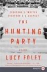 Lucy Foley - The Hunting Party