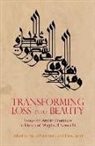 Roger Allen, D Amin, Marle Hammond, Dana Sajdi, Marle Hammond - Transforming Loss into Beauty